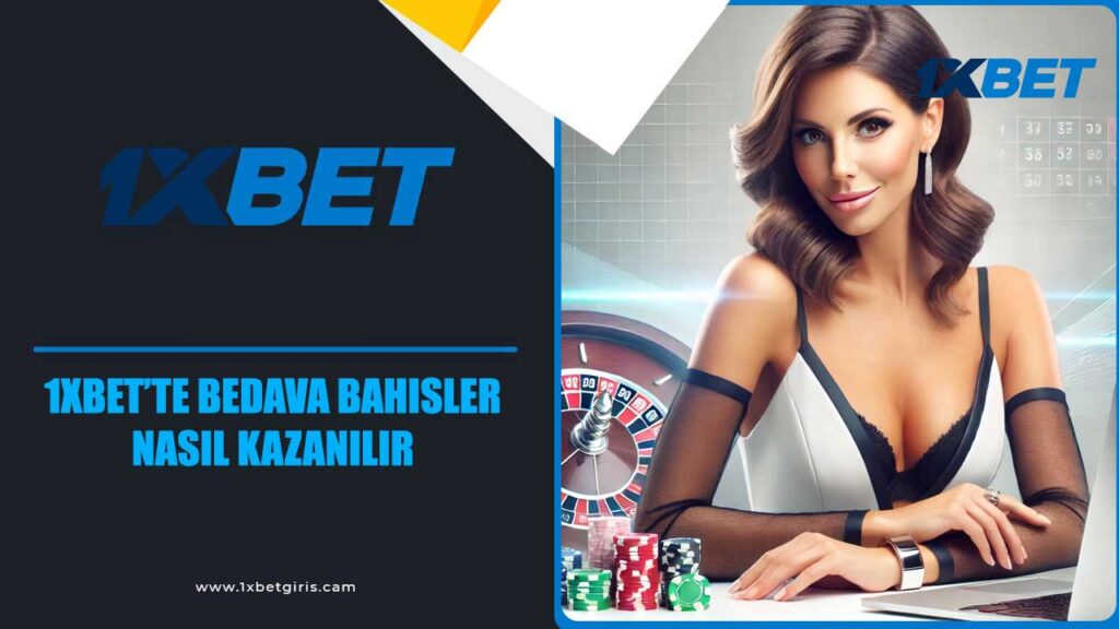 1xbet Bedava Bahisler