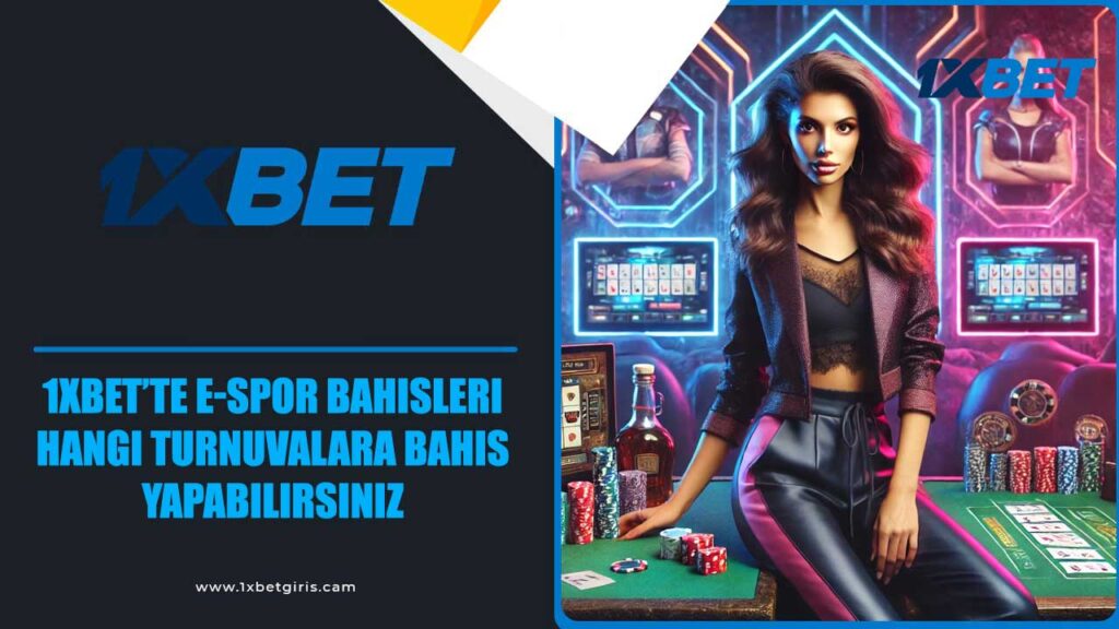 1xbet’te E-Spor Bahisleri